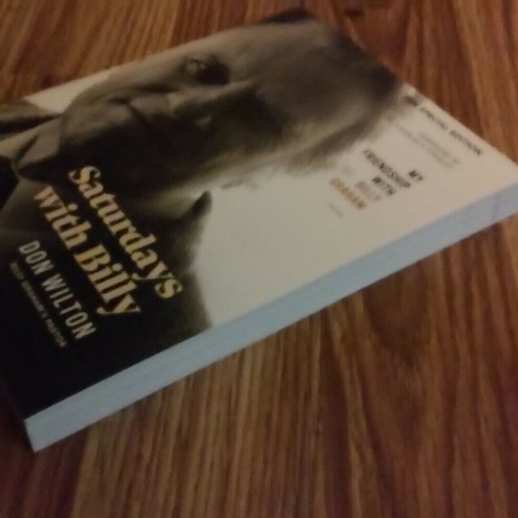Billy Graham Saturdays with Billy My Friendship with by Donald J. Wilton TBN Spe - Picture 2 of 5